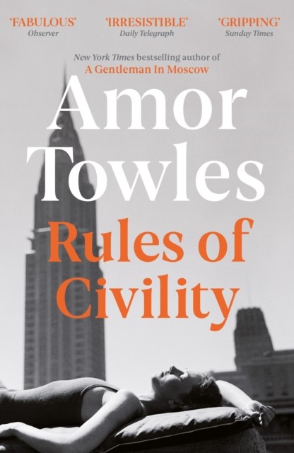 Rules of Civility by Amor Towles (Paperback Book)
