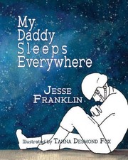 My Daddy Sleeps Everywhere by Jesse Franklin (English) Paperback Book