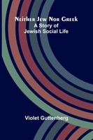Violet Guttenberg | Neither Jew Nor Greek | Taschenbuch | Englisch (2026)