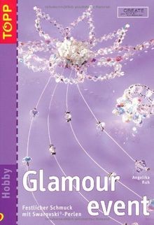 Glamour event: Festlicher Schmuck mit Swarovski-Per... | Buch | Zustand sehr gut