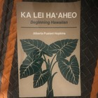 Alberta Pualani Hopkins Ka Lei Haʻaheo: Beginning Hawaiian Book, UH Press — photo 1