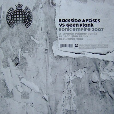 BACKSIDE ARTISTS VS GEEN PLANK - SONIC EMPIRE 2007, Ministry Of MIN026, DE