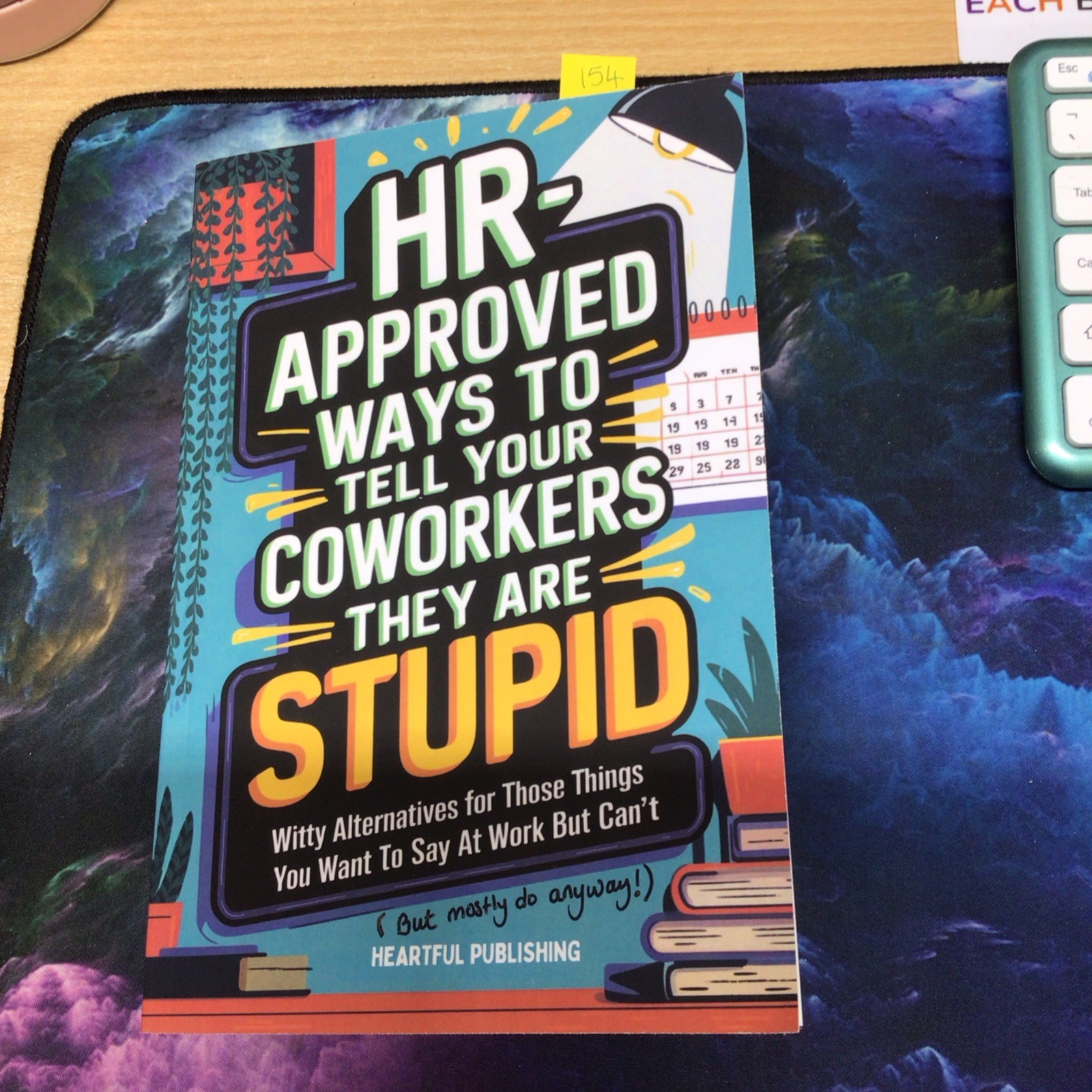 Heartful Publishin HR Approved Ways to Tell Coworkers They Are Stupi (Paperback)