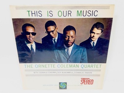 ORNETTE COLEMAN QUARTET - This Is Our Music ATLANTIC SD-1353 Stereo Vinyl LP VG+