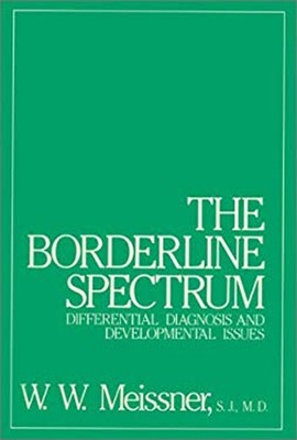 The Borderline Spectrum : Differential Diagnosis and Developmenta