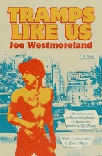 Tramps Like Us A Novel - GOOD