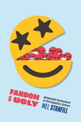 Mel Stanfill | Fandom Is Ugly | Taschenbuch | Englisch (2024)
