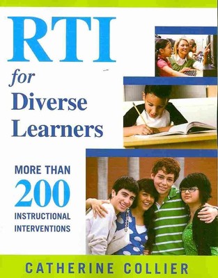 RTI for Diverse Learners: More Than 200 Instructional Interventions by Catherine
