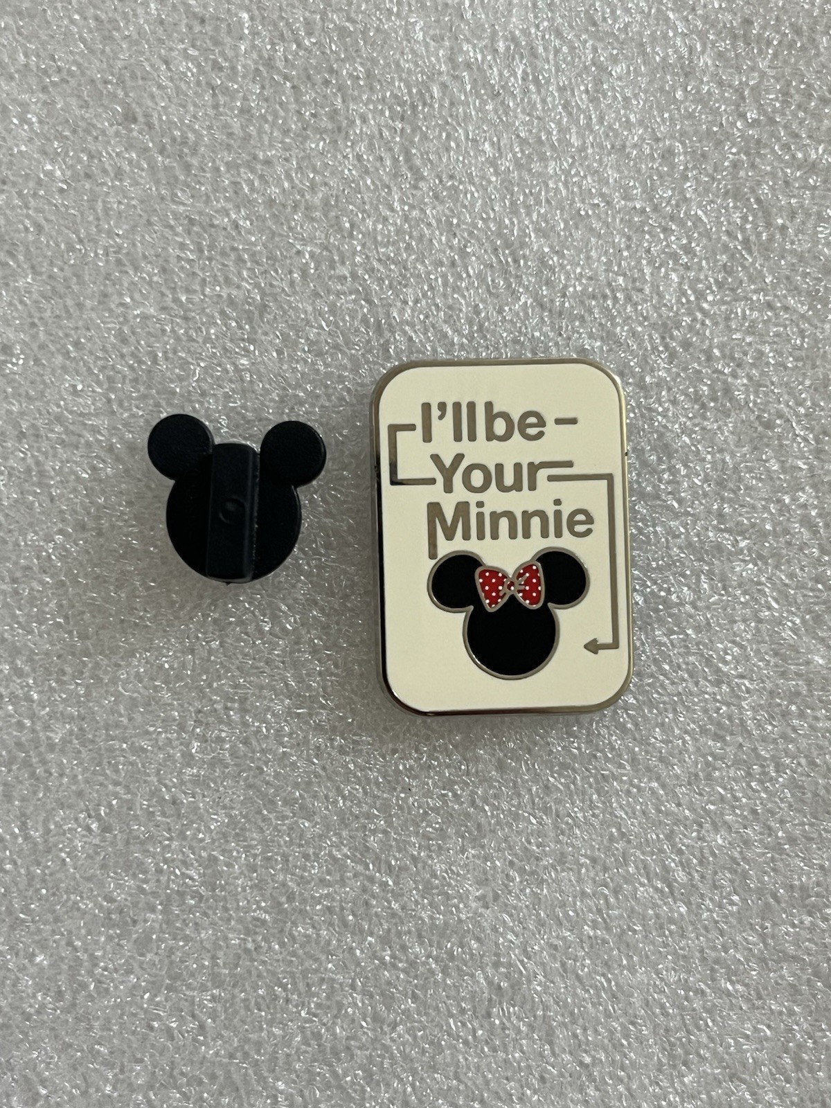 Disney “I’ll Be Your Minnie” Pin