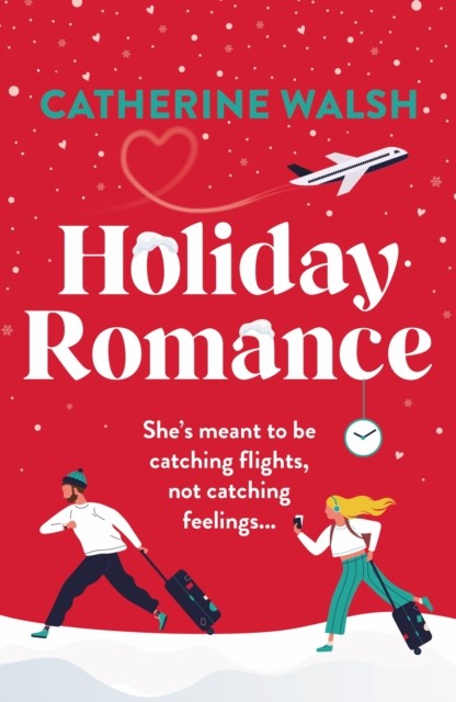 Holiday Romance: A totally hilarious by Catherine Walsh | PB | 2025 - Image 4