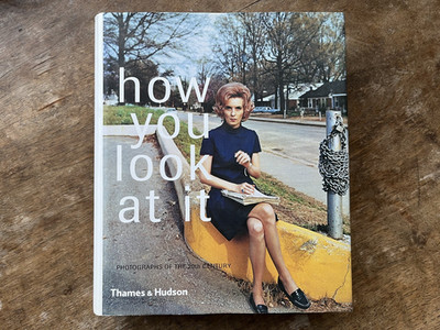How You Look At It - Thames & Hudson - Photographs of the 20th century