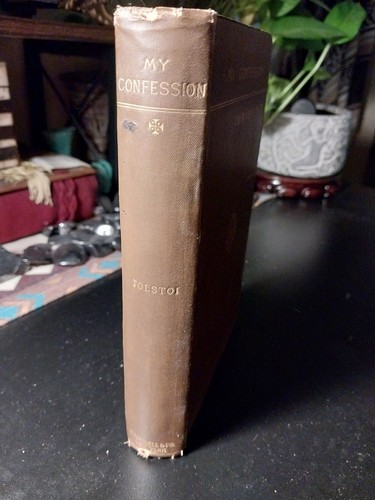 1887 MY CONFESSION & the Spirit of Christ's Teachings by Lyof Tolstoi, 1st US Ed - Picture 2 of 2