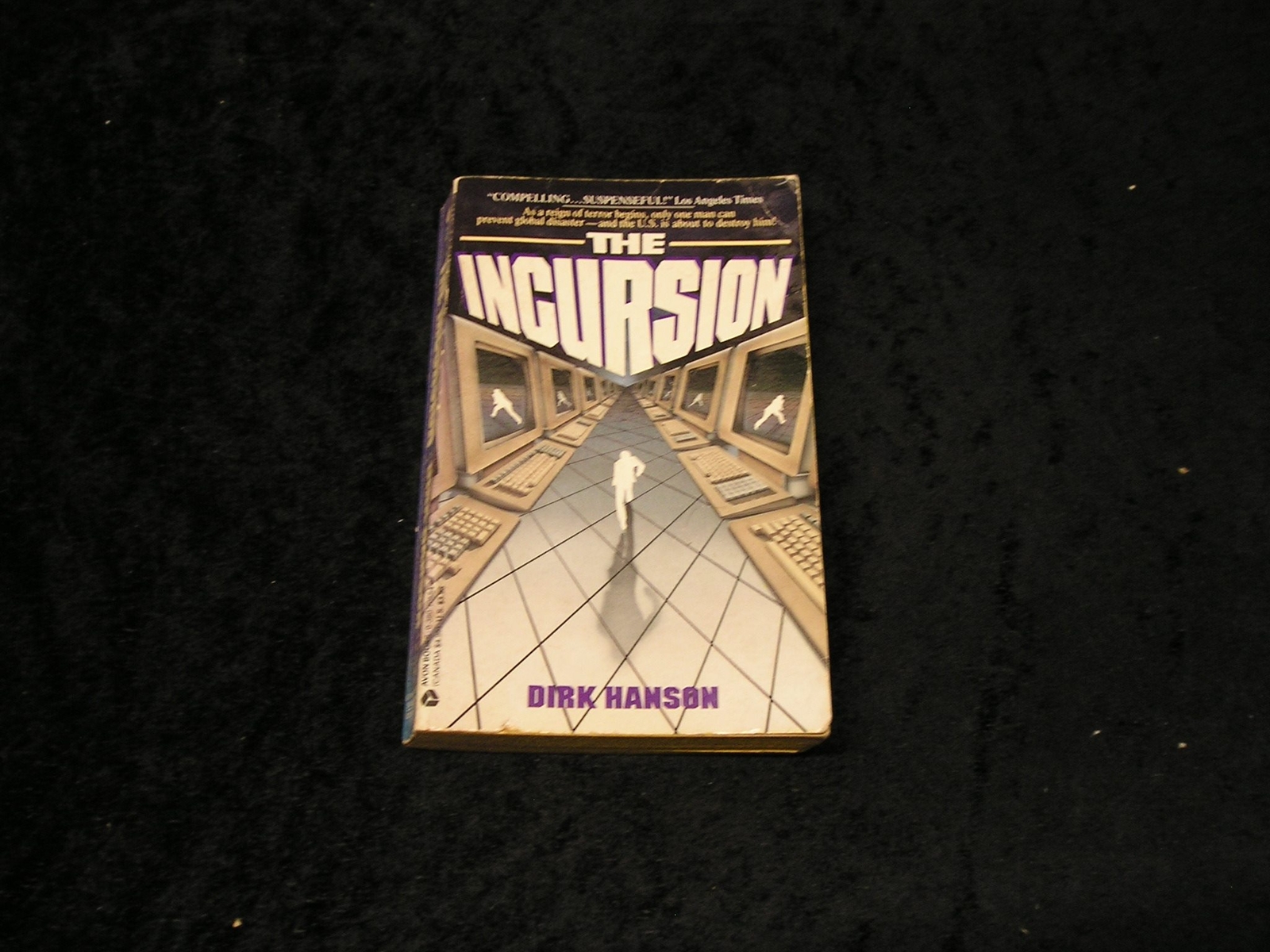The Incursion by Dirk Hanson