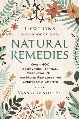 Vannoy Gentles Fite Llewellyn's Book of Natural Remedies (Taschenbuch)