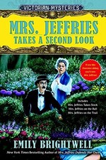 MRS. JEFFRIES TAKES A SECOND LOOK: A VICTORIAN MYSTERY By Emily Brightwell *NEW*