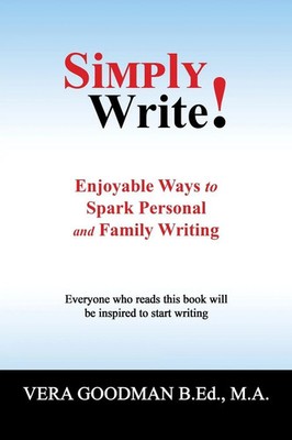 Vera Goodman B. Ed. M. A. | Simply Write! | Taschenbuch | Englisch (2020)