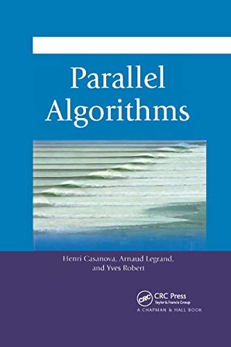 Parallel Algorithms, Casanova, Legrand, Robert 9780367659394 Free Shipping..