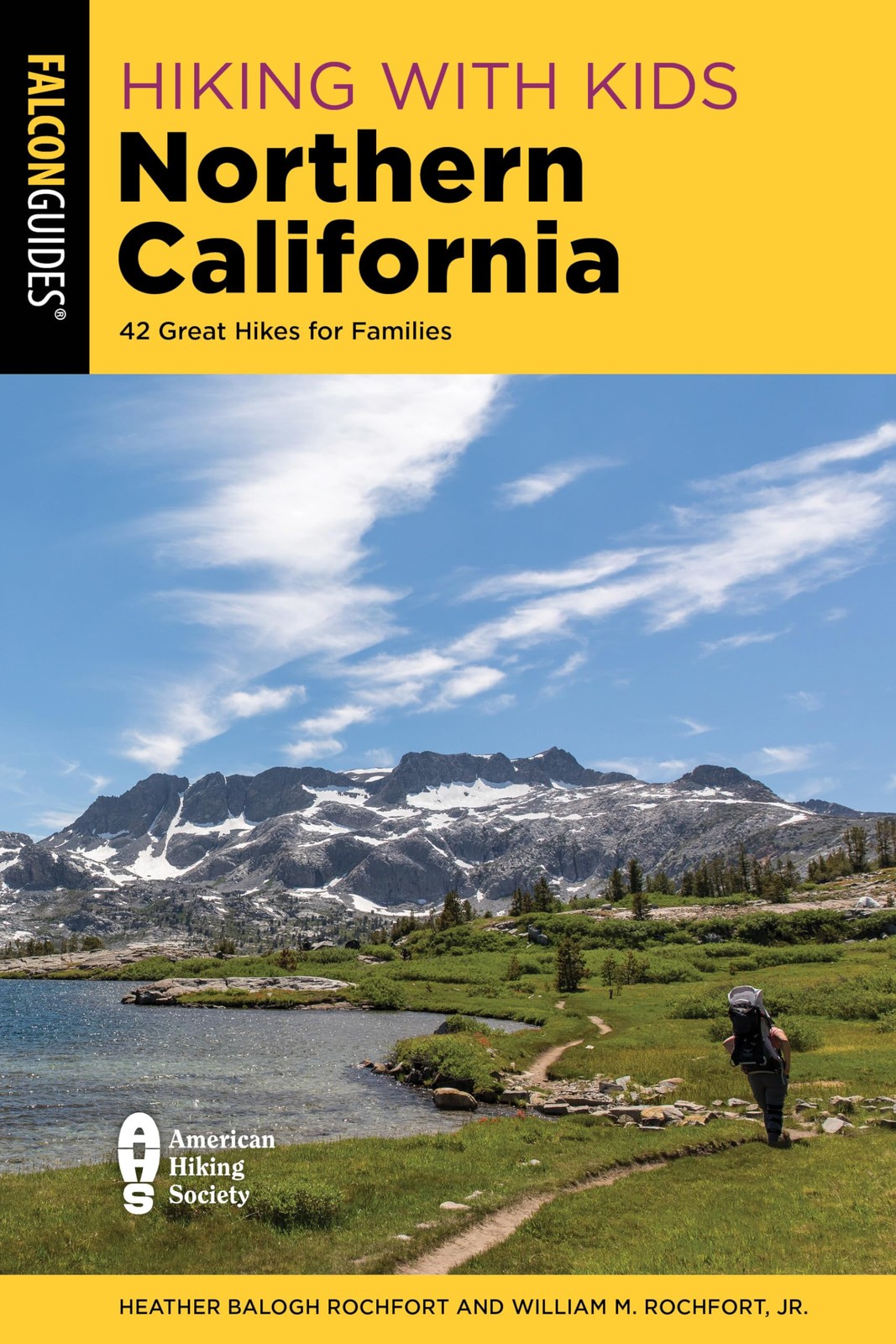 Hiking with Kids Northern California: 42 Great Hikes for (2022)