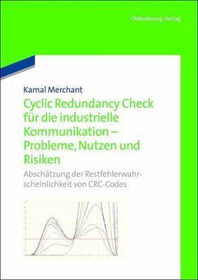 Cyclic Redundancy Check Für Die Industrielle Kommunikation : Probleme, Nutzen...