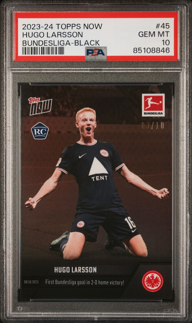 2023 Topps Now Bundesliga Hugo Larsson Frankfurt Rookie Black #/10 PSA 10