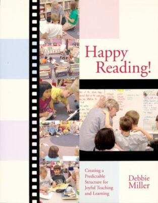 Happy Reading! (DVD): Creating a Predictable Structure for Joyful Teaching...
