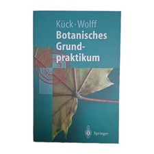 Kück/Wolff - Botanisches Grundpraktium Sprin...