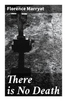 Florence Marryat | There Is No Death | Taschenbuch | Englisch | Good Press