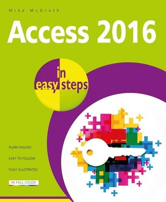 Access 2016 in Easy Steps by Mike McGrath (English) Paperback Book