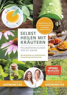 Selbst heilen mit Kräutern | Dietrich Grönemeyer (u. a.) | Deutsch | Taschenbuch
