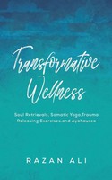 Transformative Wellness Razan Ali Taschenbuch Englisch 2024 Austin Macauley