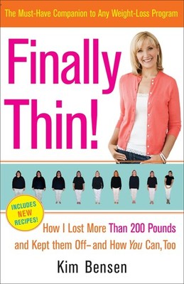 Finally Thin!: How I Lost More Than 200 Pounds and Kept Them Off--and How Yo...