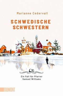 Schwedische Schwestern Ein Fall für Pfarrer Samuel Williams