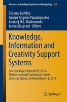 Knowledge, Information And Creativity Support Systems Susumu Kunifuji
