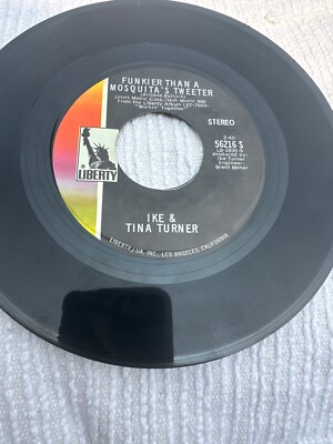 Ike & Tina Turner Proud Mary / Funkier Than A Mosquita s Tweeter 7  45 RPM EX!