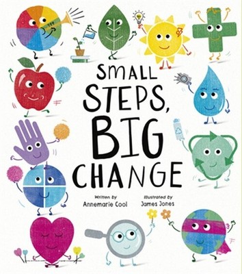 Small Steps, Big Change (Hardback or Cased Book)
