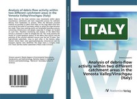 Analysis Of Debris-Flow Activity Within Two Different Catchment Areas In The Ven