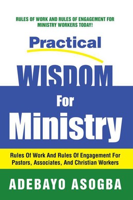 Adebayo Asogba Practical Wisdom for Ministry (Taschenbuch)
