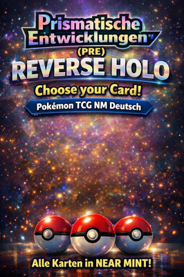 Pokemon - PRE - Prismatische Entwicklung -   Einzelkarten zur Auswahl