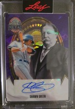 2025 LEAF METAL PRESIDENTS DAY WILLIAM H. TAFT/SHAWN GREEN AUTOGRAPH CARD