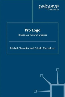 Pro Logo Brands as a Factor of Progress G. Mazzalovo (u. a.) Taschenbuch xiv