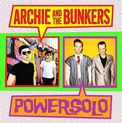 ARCHIE AND THE BUNKE - SPLIT SINGLE - Neue Vinyl Schallplatte VL - 52 - B3447z