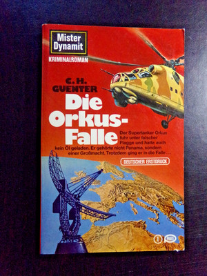 C. H. Guenter - Mister Dynamit: Die Orkus-Falle - Ungelesenes Buch