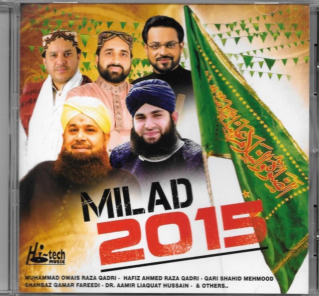 MILAD 2015 - NEW ORIGINAL PAKISTANI NAATs CD - FREE UK POST