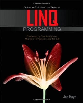 LINQ Programming By Joe Mayo