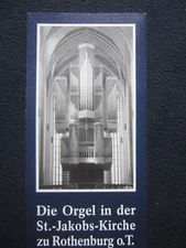 Organ in St. Jakobs Rothenburg ob der Tauber [Pamphlet]