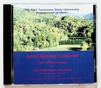2006 ETSU Spring Concert Choir CD East Tennessee State University Rare Live