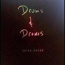 Brian Chase - Drums and Drones  Deacde - CD - F600z