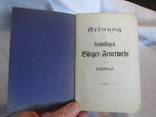 alt antik Ordnung der freiwiligen B&uuml;rger - Feuerwehr in Schiffdorf 1897  selten