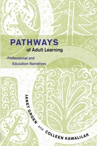Pathways of Adult Learning: Professional and Education Narratives - paperbac...