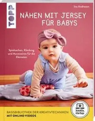 Nähen mit Jersey für Babys (kreativ.startup.) | Ina Andresen | Taschenbuch